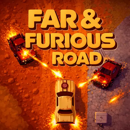 Far&Furious Road